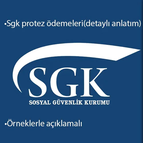 Blog 862 sgk-protez-ödemeleri