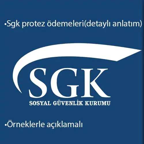 Blog 862 sgk-protez-ödemeleri